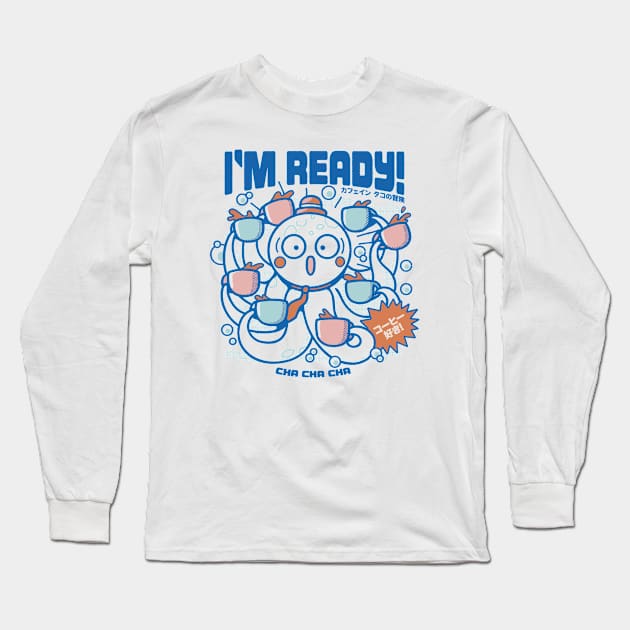 I'm Ready Coffee Octopus Blue by Tobe Fonseca Long Sleeve T-Shirt by Tobe_Fonseca